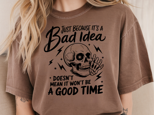 Bad Idea - Graphic shirt, hoodie, sweater